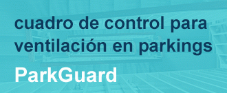 Cuadro de control para ventilación en parkings ParkGuard de Casals