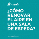 ¿Cómo renovar el aire en una sala de espera?