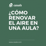 ¿Cómo renovar el aire en una aula?