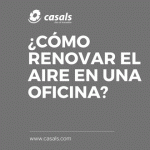 ¿Cómo renovar el aire en una oficina?